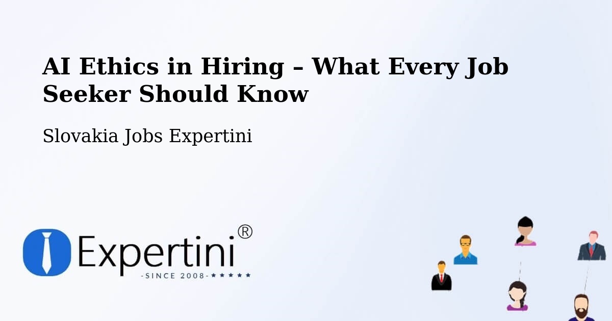 AI Ethics in Recruitment & Hiring – Svit - Svit, Slovakia Jobs Expertini