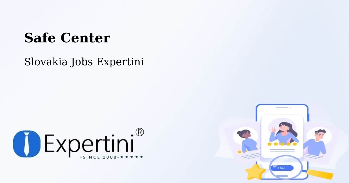 Safety Center – Svit - Slovakia Jobs Expertini